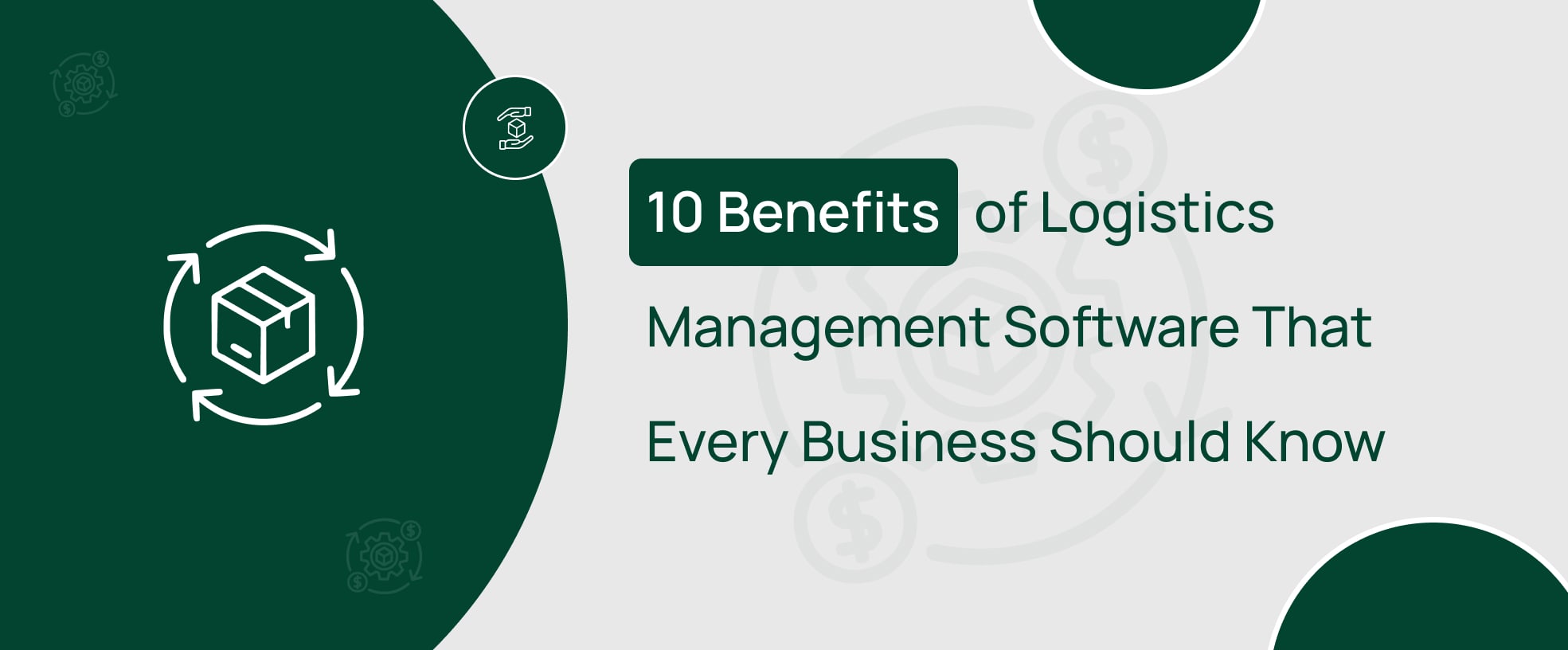 Benefits of Logistics Management Software