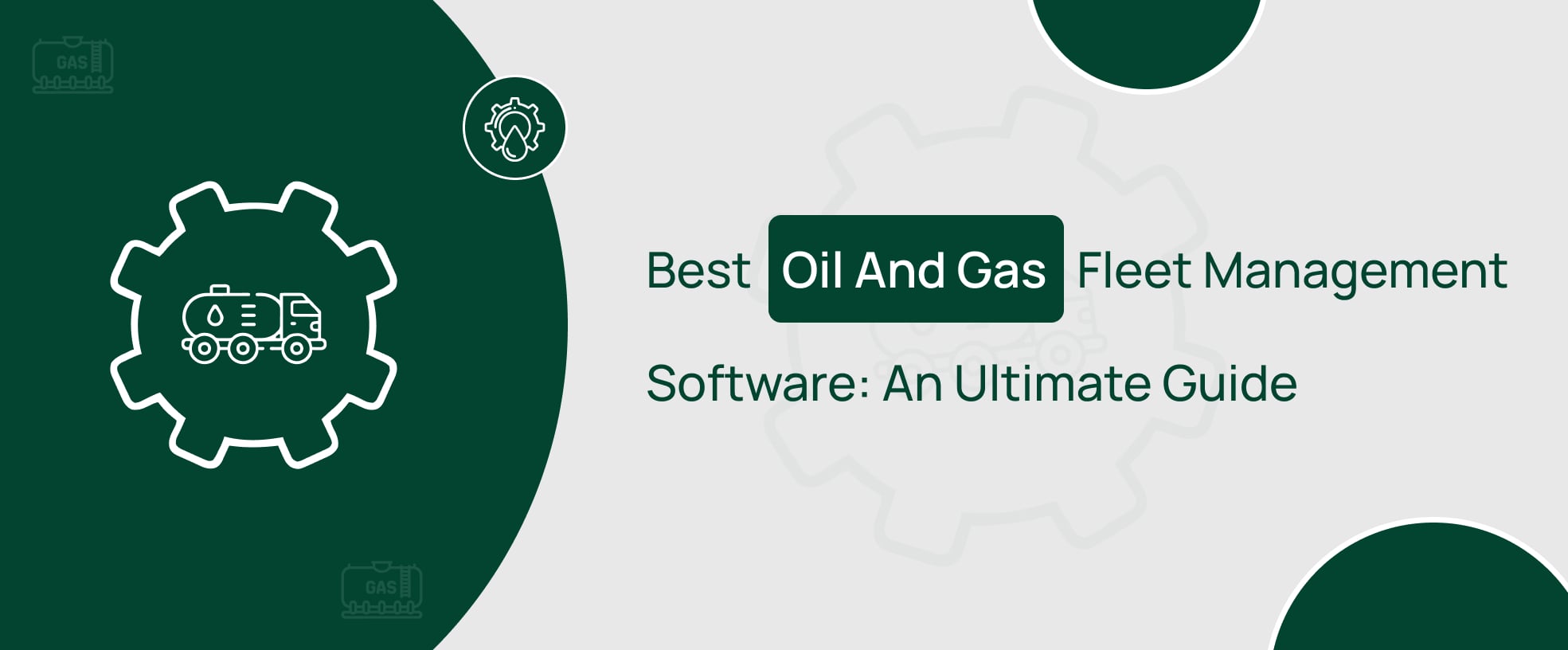 Best Oil And Gas Fleet Management Software