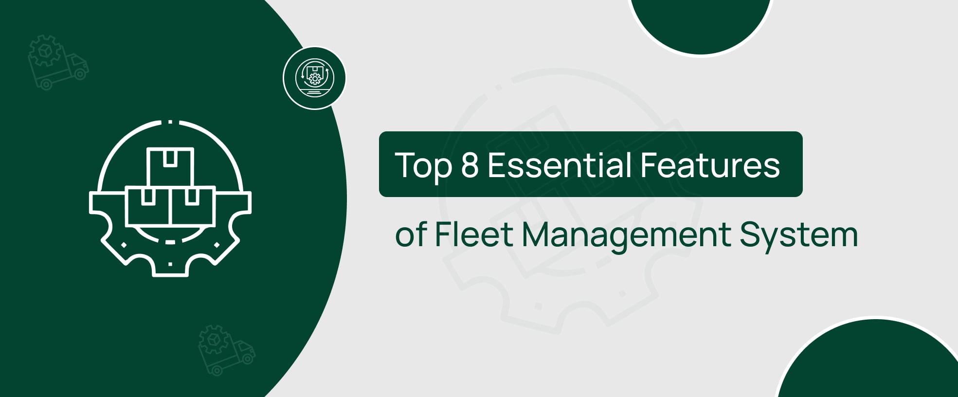 Features of Fleet Management System