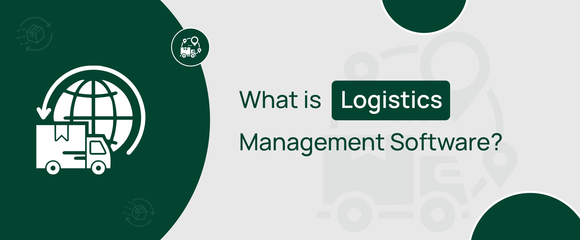 What is Logistics Management Software?