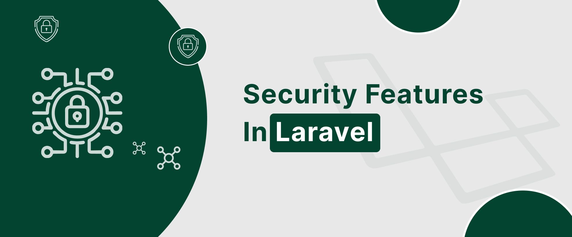 Security Features in Laravel