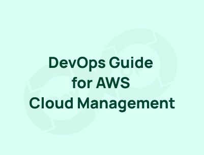 DevOps Guide for AWS Cloud Management